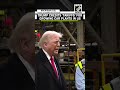 “I was right on tariffs…”: US Prez Trump credits ‘tariffs’ for growing car plants in US