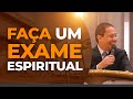Faça um exame espiritual | Bispo Jadson Santos