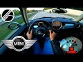 Mini One R56 1.6 98 PS Top Speed Drive On German Autobahn No Speed Limit POV