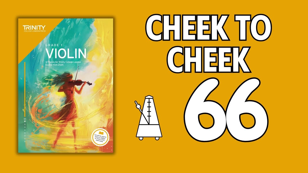 Cheek to Cheek | Top Hat | Berlin | Play Along | TCL Grade 1 Violin Exam Pieces from 2025 [mm=66]