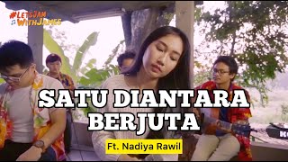 Satu Diantara Berjuta (Nadiya Rawil) - ft. Fivein #LetsJamWithJames