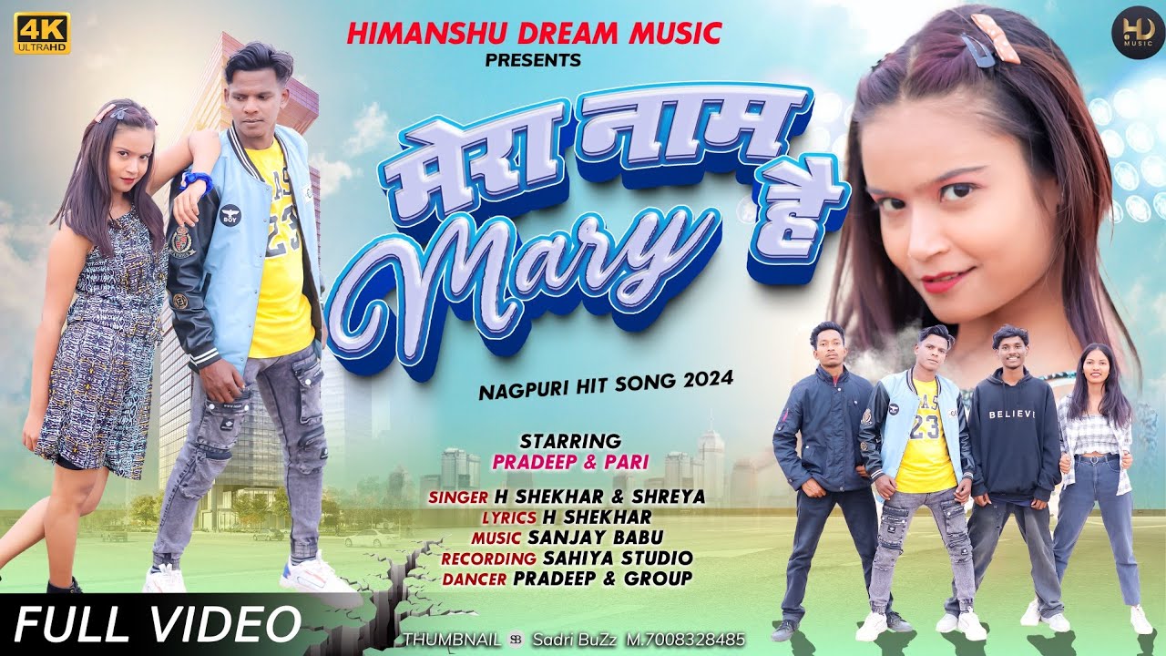 official-video-mera-naam-mary-hai-new-nagpuri-song-2023-singer
