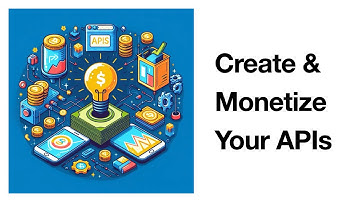 Demystifying APIs: From Design to Monetization