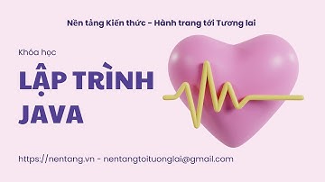 Lập trình Java căn bản - Buổi 3 | NenTang.vn