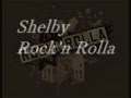 Shelby - Rock'n Rolla