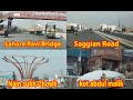 Lahore ravi bridge  saggian road  nain sukh chowk project complete