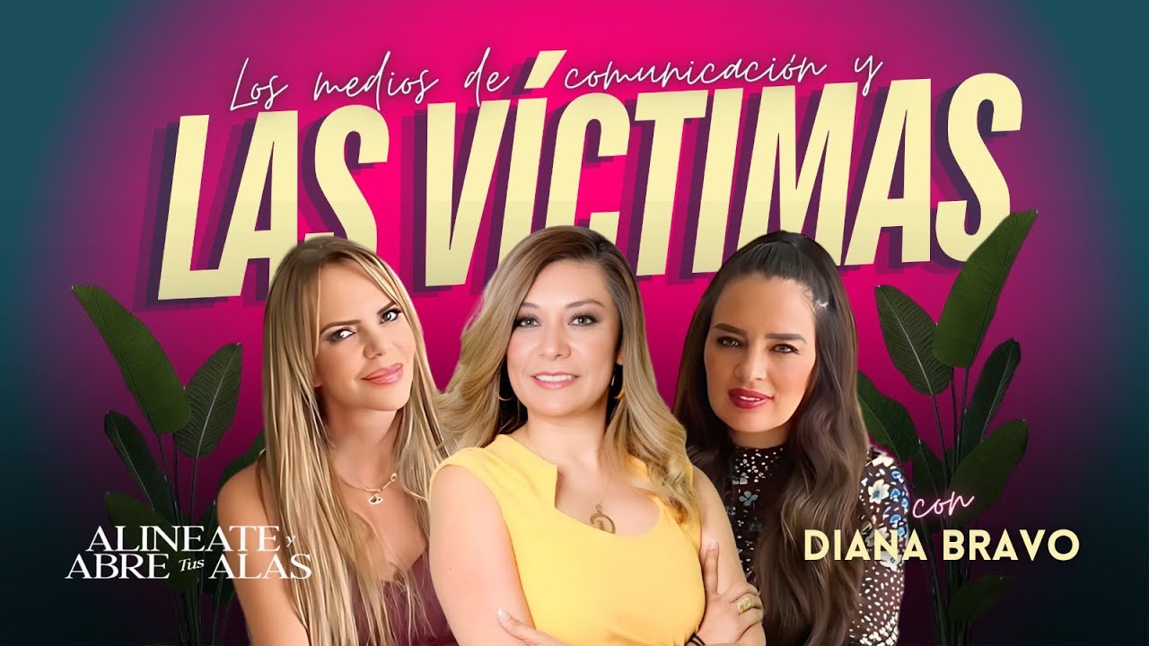 RESPETAR O REVICTIMIZAR: MOMENTO HISTÓRICO EN MÉXICO FT MAESTRA DIANA BRAVO.