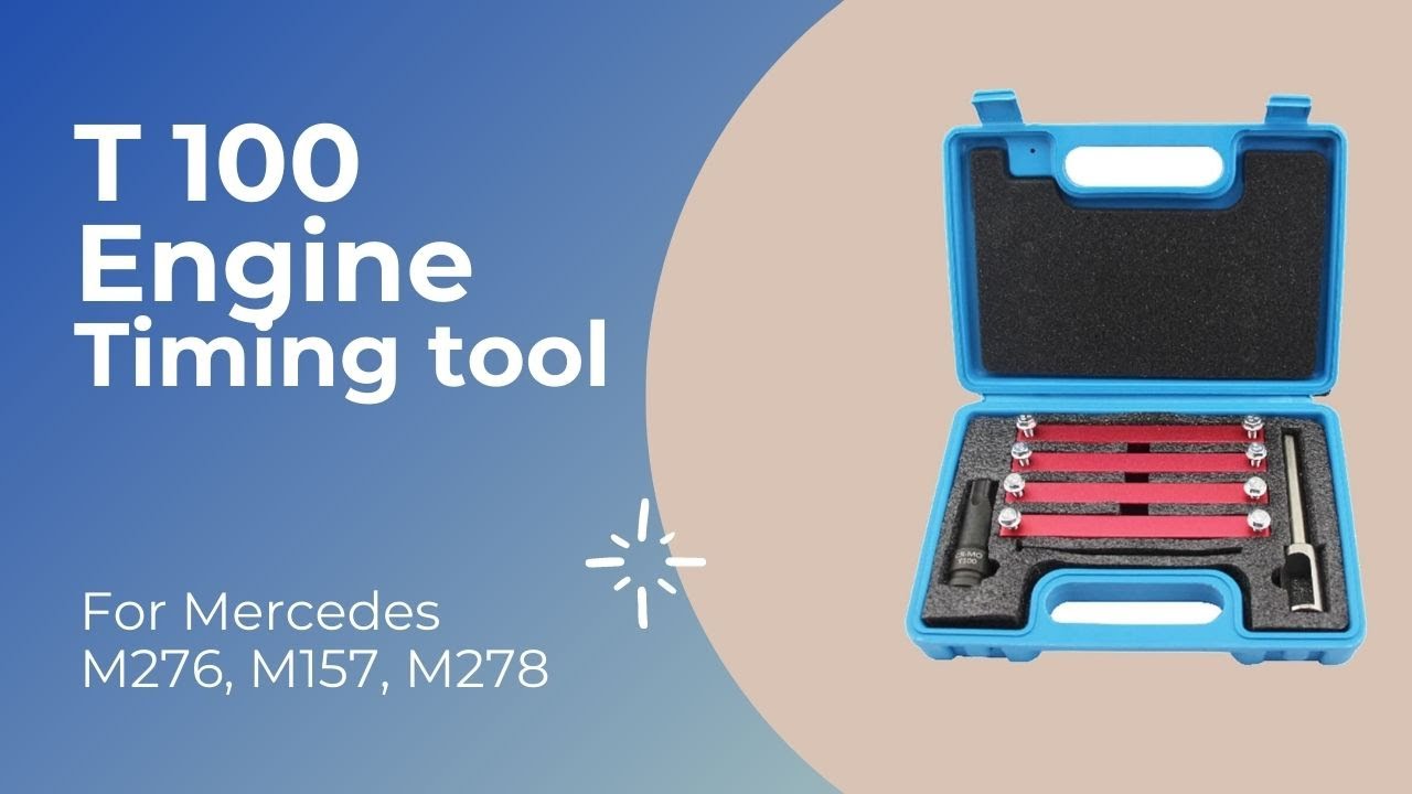 T100 Engine timing tool for Mercedes M276 M157 M278