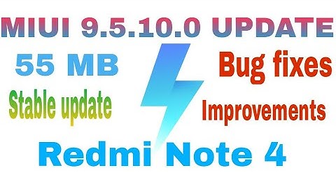 MIUI 9.5.10.0 STABLE UPDATE ON REDMI NOTE 4