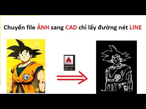 Chuyển file ẢNH sang file AUTOCAD chỉ lấy đường nét vẽ