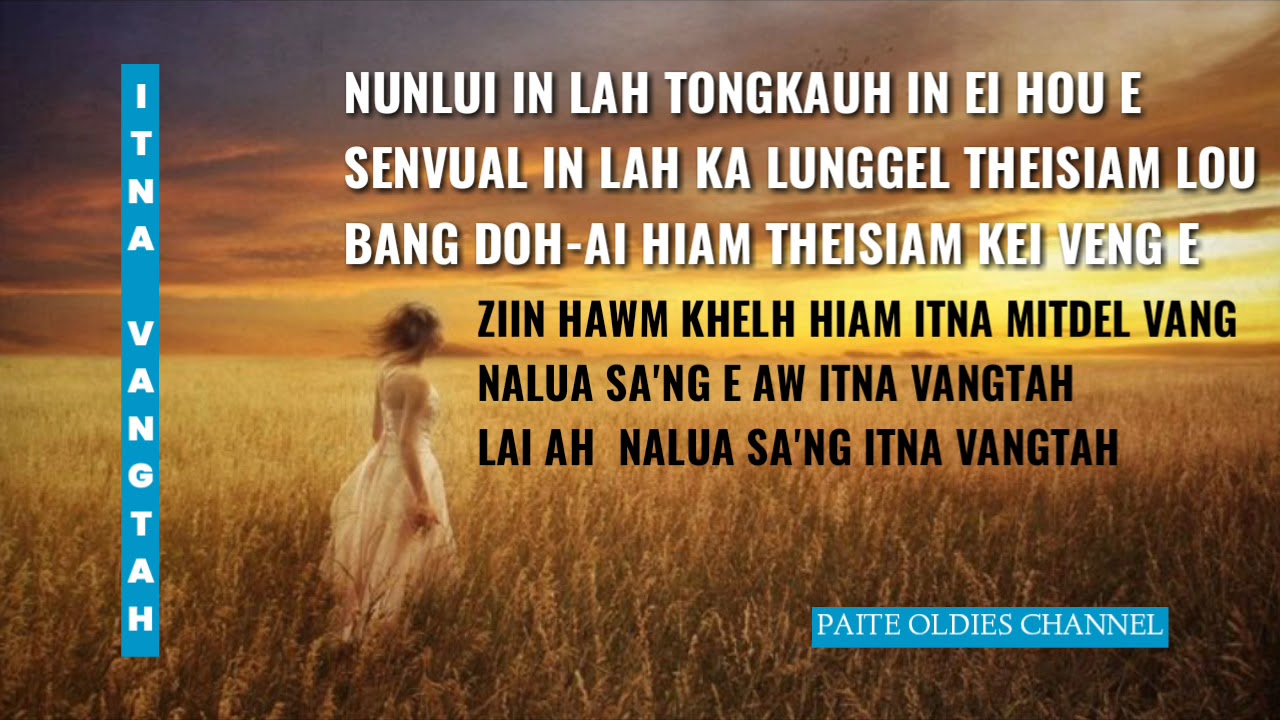 ITNA VANGTAH-MUANA NGAIHTE / LYRICS VIDEO.