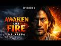 Milarepa Erwache Wie Ein Feuer Folge 2