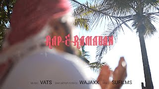 Wajaxx - Rap-E-Ramadhan | Video Musik Resmi