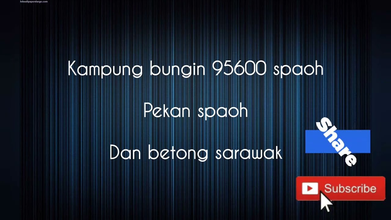 KAMPUNG BUNGIN, PEKAN SPAOH DAN BETONG SARAWAK