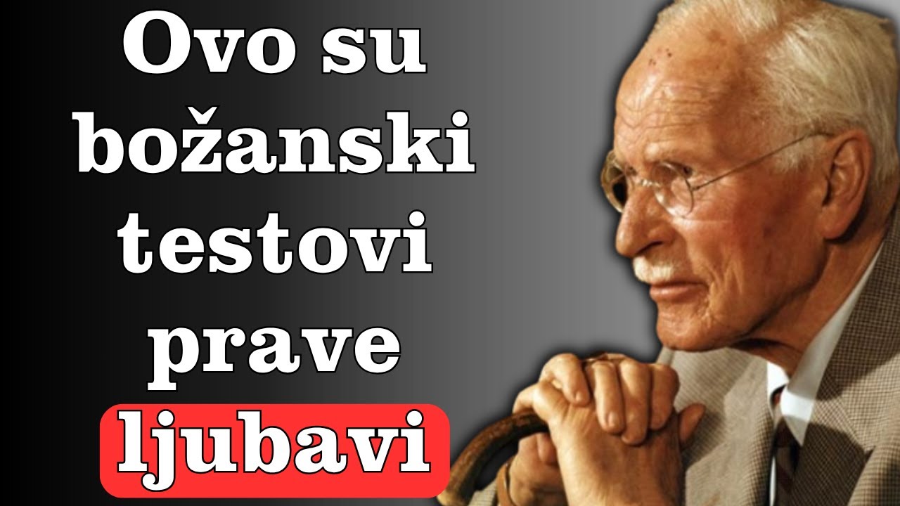Ako je taj ČOVJEK stvarno ljubav tvog života, svemir će ga prvo testirati | Carl Jung