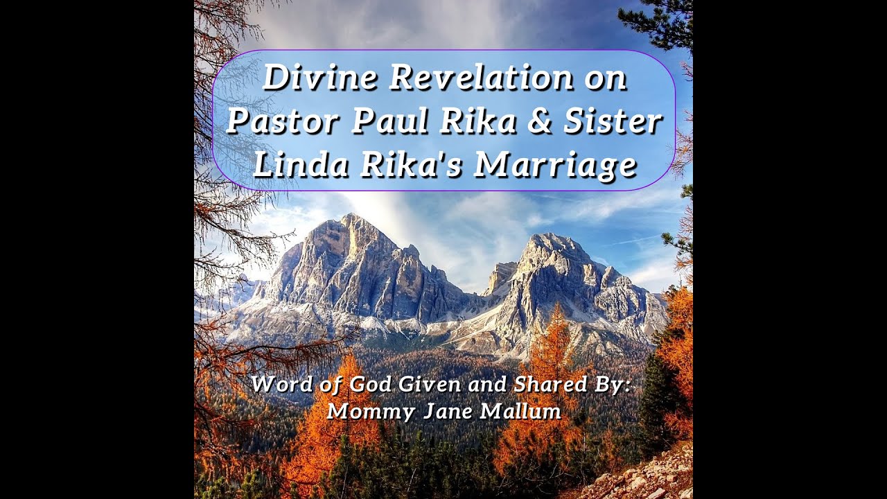 Divine Revelation on Pastor Paul Rika & Sister Linda Rika's Marriage