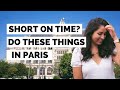 4 Days in Paris: Travel Guide &amp; Things to Do During