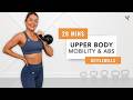 20 Min Upper Body, Mobility & Abs Kettlebell (Improve Posture)