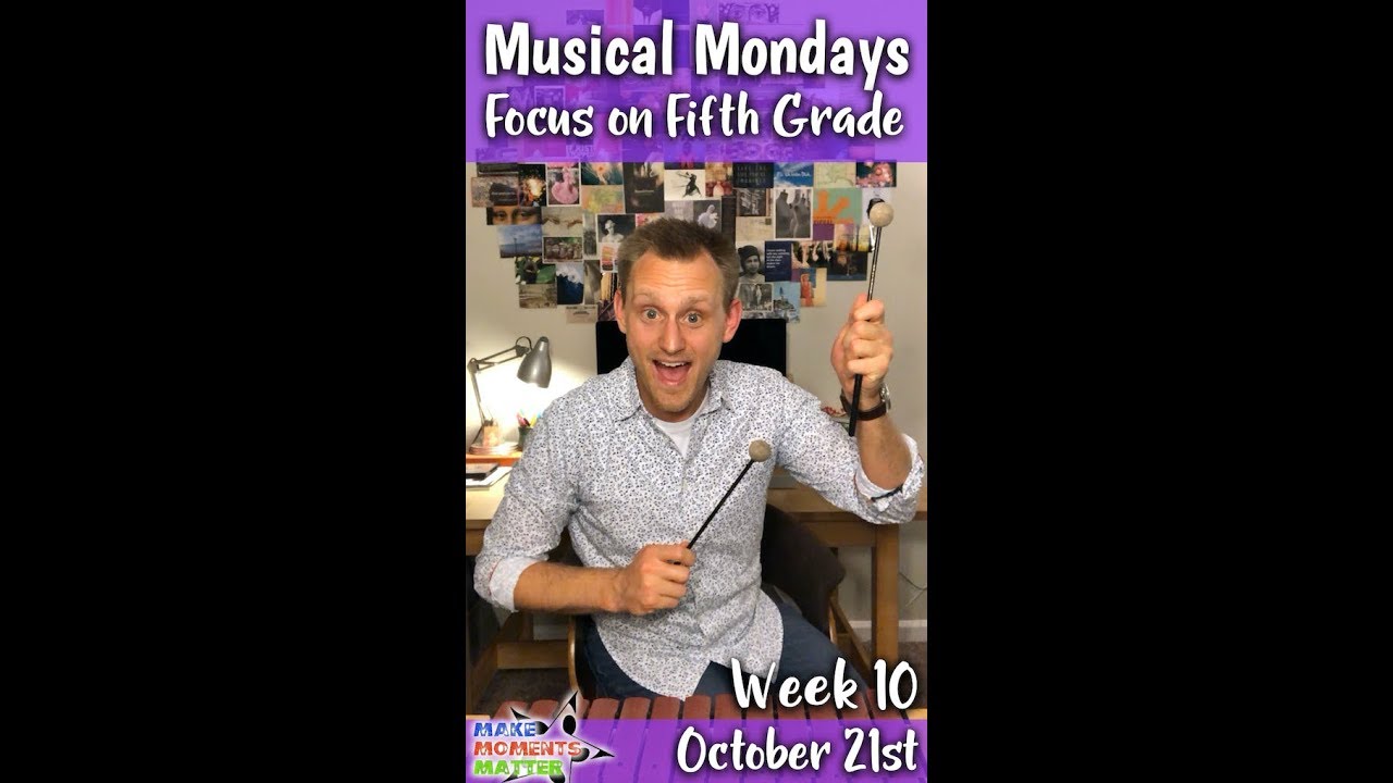 Week 10 Musical Mondays PD - Focus on Fifth Grade and Orff Instrument Procedure - Fall 2019