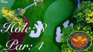 Hole #8 The Toronto Hunt Club