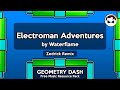 Electroman Adventures By Waterflame Zedrick Remix Geometry Dash Personal Music Pack 