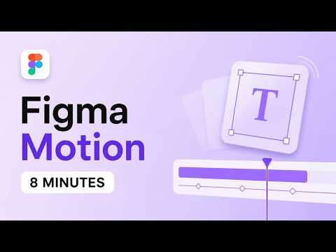 Learn Figma Motion in 8 Minutes | Complete Beginner Tutorial