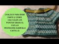 CHALECO BEBE PARTE 2  COMO CALCULAR LOS PUNTOS DESDE EL CUELLO