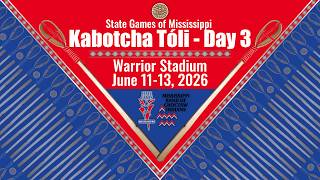 State Games of Mississippi Kabotcha Toli (Day 3)