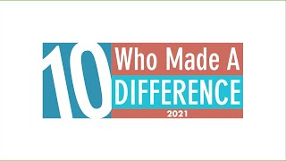 2021 10 Who Made a Difference