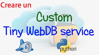 Creare un custom TinyWebDB service | Subtitle EN
