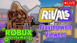 🔴 Roblox Live: Rivals - Playing with Viewers - Robux Giveaway!!!! 🔴 Roblox Live: Rivals - Playing with Viewers - Robux Giveaway!!!!
