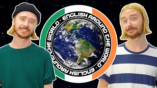 Irish English vs British English! | English Around the World