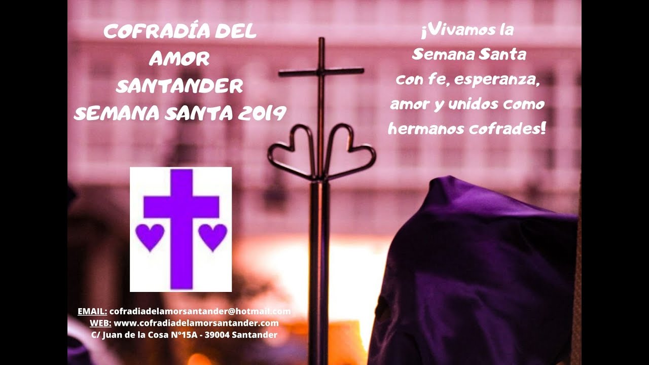 Semana Santa 2019 Cofradía del Amor Santander
