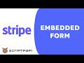 How to Implement Stripe’s Embedded Payment Form (Modern Checkout Guide)