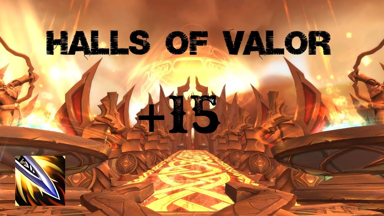 Halls of Valor +15 / Outlaw Rogue POV - YouTube