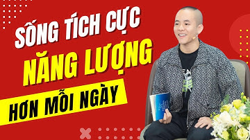 Thói quen để sống tích cực và năng lượng hơn mỗi ngày | Master Anh Đức