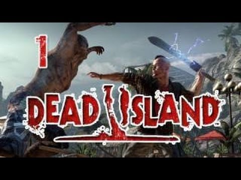 Dead Island Riptide : Walkthrough Gameplay - Part 1 [HD] (X360/PS3/PC)