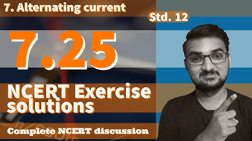 Chapter 7 exercise 7.25 class 12 NCERT physics solutions || CBSE || GSEB by Vijay kalsariya