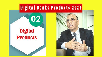 How digital banks are different then banks | Digital Products