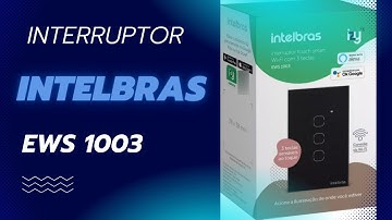 Como instalar e configurar interruptor inteligente Intelbras EWS 1003 Wifi - paralelo virtual .