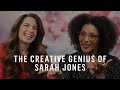 The Creative Process, Trusting Your Intuition & More With Sarah Jones
