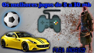 OS TOP JOGOS DE 5 A 10 MB PARA CELULAR FRACO... screenshot 4