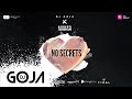 Dj Goja x Robert Cristian - No Secrets (Official Single)