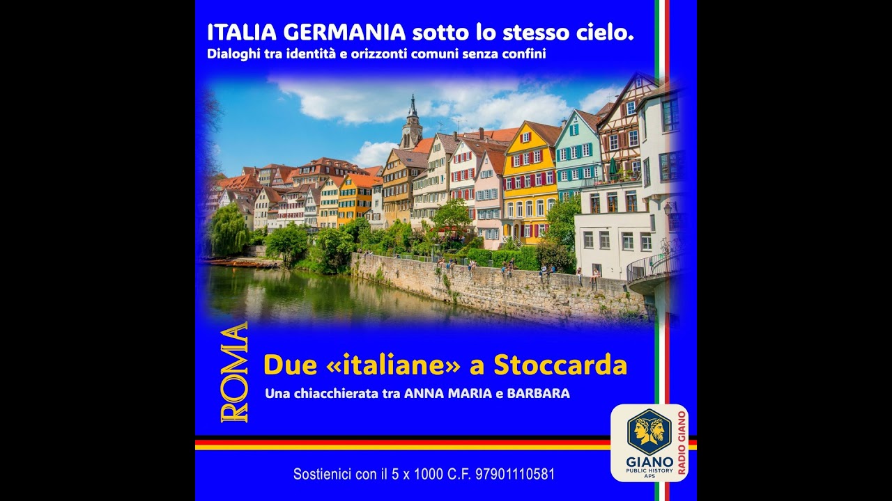 ITALIA GERMANIA sotto lo stesso cielo. Due «italiane» a Stoccarda