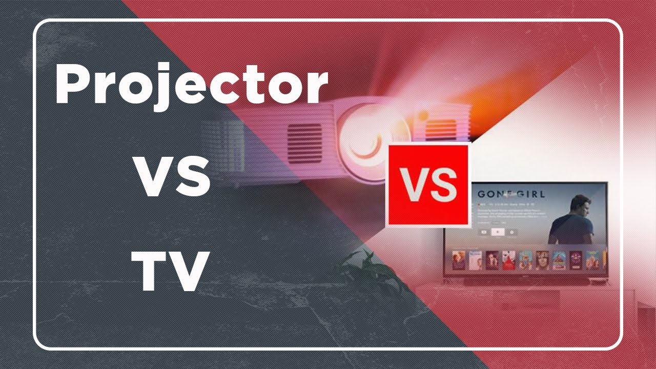 Projector vs Tv Projector or TV, which one is best ? Aerram Tech