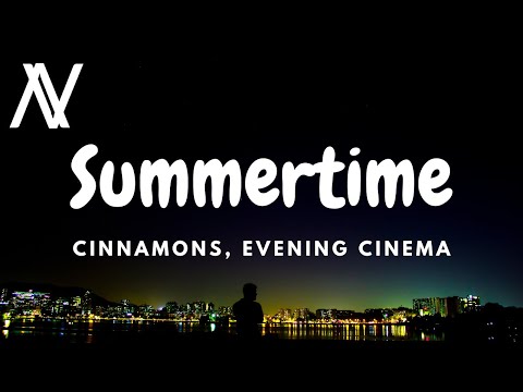 ANIME SONG LYRICS - Cinnamons x evening cinema : SUMMERTIME - Wattpad