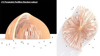 13 Parametric Pavillion Grasshopper Tutorial