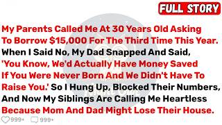 My Parents Called Me At 30 Years Old Asking To Borrow $15,000 For The      Best Reddit Stories