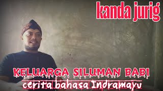 keluarga siluman bedul - kanda jurig