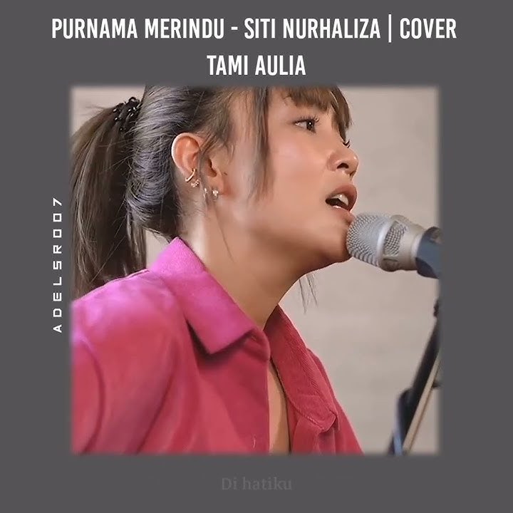 Purnama Merindu - Siti Nurhaliza | Cover Tami Aulia | Lirik Lagu | StoryWA | StatusWA | Shorts